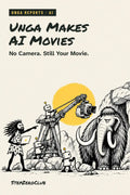 Unga Makes AI Movies — illustrated Unga Report cover about planning shots, maintaining continuity and checking a finished scene.